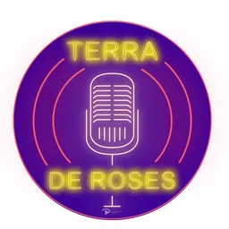 #30 - Terra de Roses, sembrant igualtat del 13/11/2023 - episode art