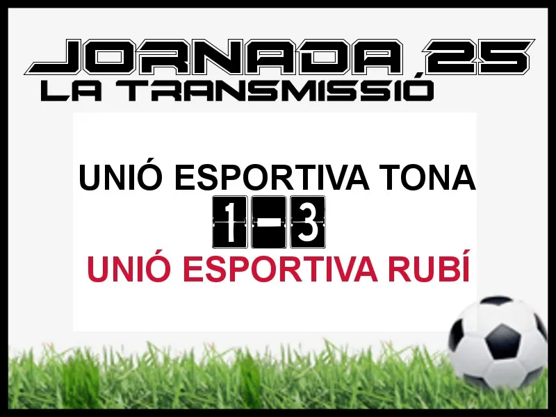 A PEU DE CAMP - JORNADA 25- UE RUBÍ