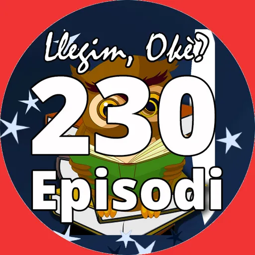 Llegim OKè? del 04/06/2025 (Episodi 230)