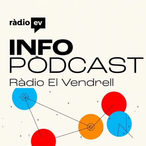 Infopodcast de Ràdio El Vendrell 107.1 F.M.