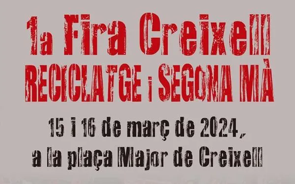 La 1a Fira de Reciclatge i de Segona Mà de Creixell se celebrarà el 15 i 16 de març