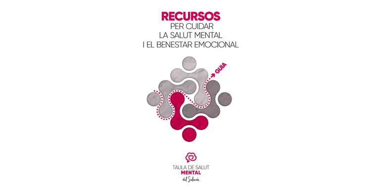 La Taula de Salut Mental del Solsonès reuneix en una guia els recursos per cuidar la salut mental i el benestar emocional