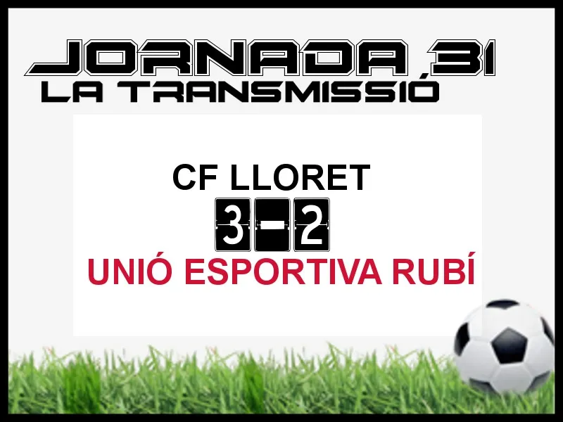 A PEU DE CAMP - JORNADA 31 - UE RUBÍ