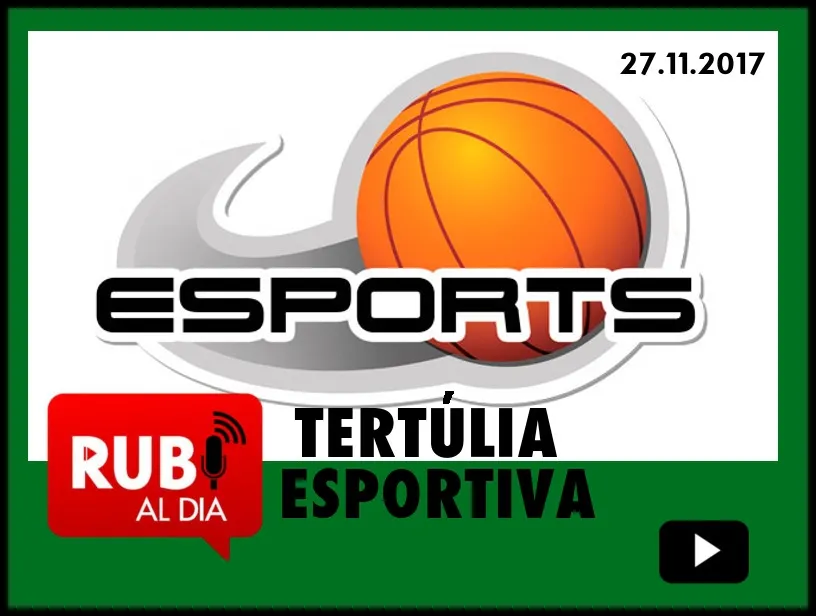 Tertúlia Esportiva 27 Novembre 2017