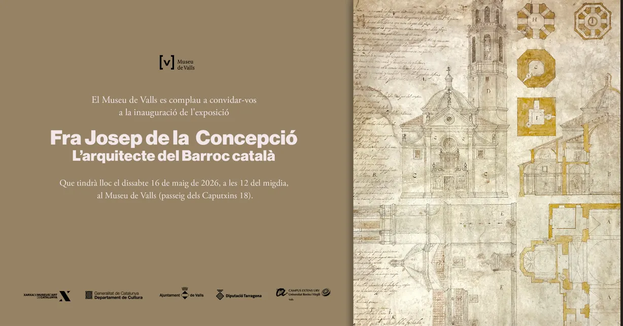 El Museu de Valls presenta l'exposició "Fra Josep de la Concepció" amb motiu dels 400 anys del naixement de l'arquitecte