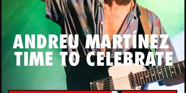 La Kuadrilla de les 11 - ANDREU MARTÍNEZ 'Time to celebrate'