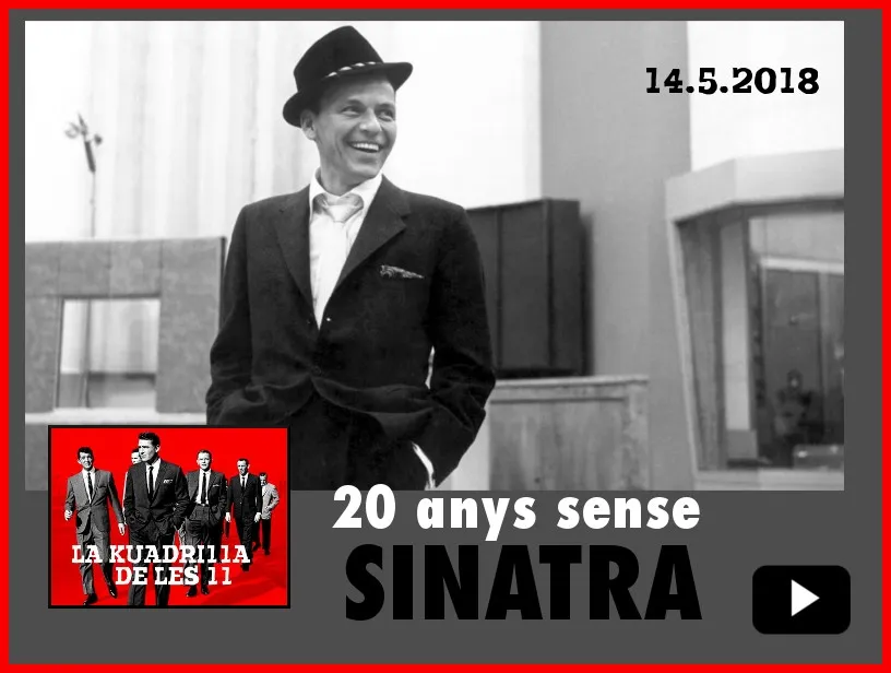La Kuadrilla de les 11 - FRANK SINATRA