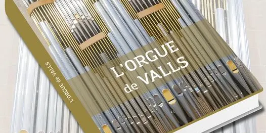 La història de l’Orgue de Valls es plasmarà en un llibre