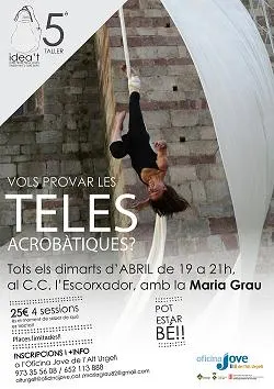 El programa Idea't ofereix un taller de teles acrobàtiques amb Maria Grau