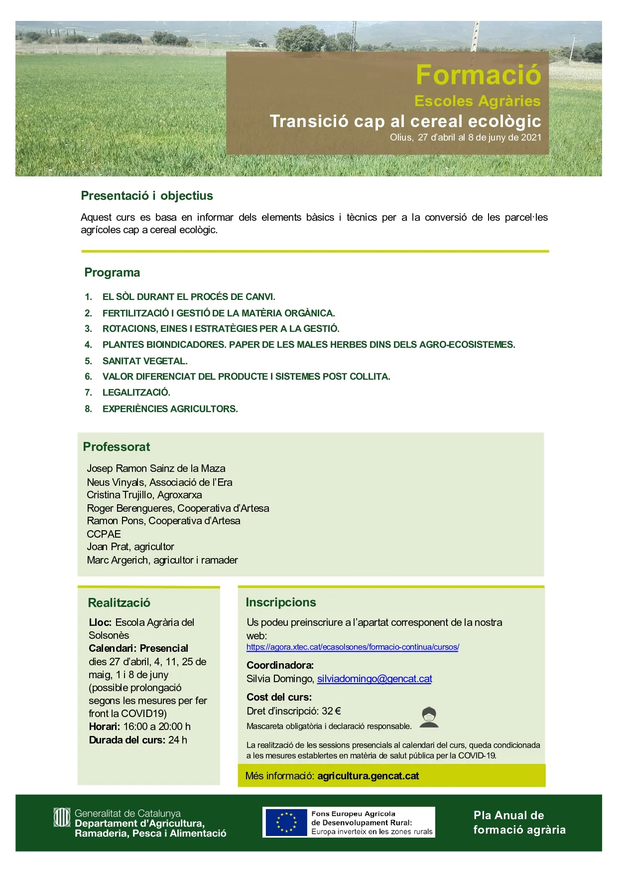 L'Escola Agrària organitza un curs sobre la transició cap al cereal ecològic