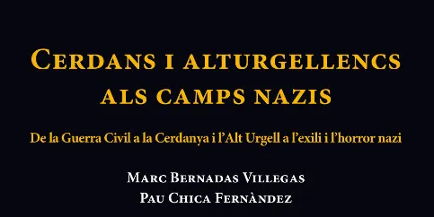 Presentació a Organyà del llibre 'Cerdans i alturgellencs als camps nazis'