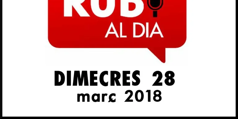 RUBÍ AL DIA dimecres 28 MARÇ 2018
