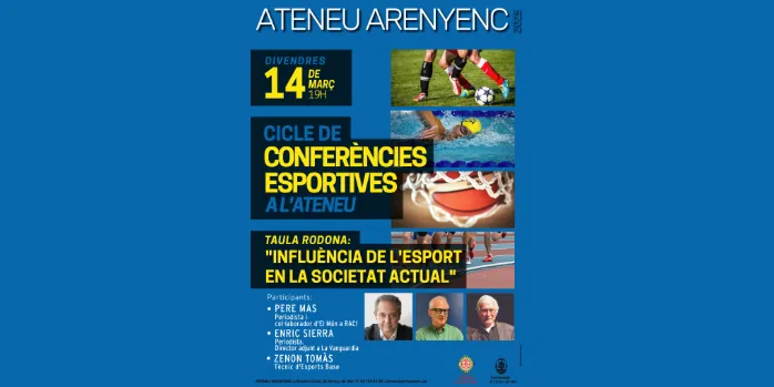 ‘La Influència de l’esport a la societat’ és el nom de la taula rodona organitzada per l’Ateneu Arenyenc