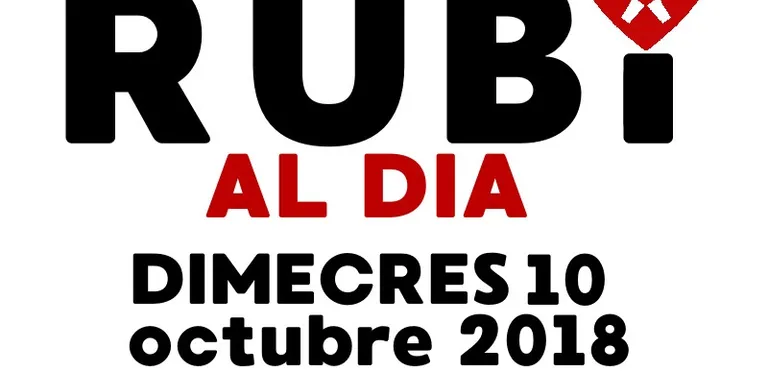 RUBÍ AL DIA dimecres 10 OCTUBRE 2018