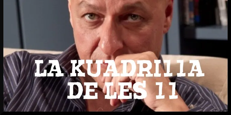 La Kuadrilla de les 11 - dimecres 5 juny