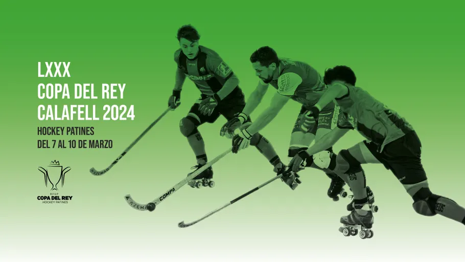 Copa del Rei Hoquei Calafell 2024