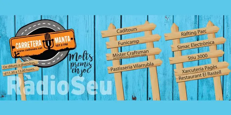 RàdioSeu inicia la programació d'estiu amb 'Carretera i Manta'