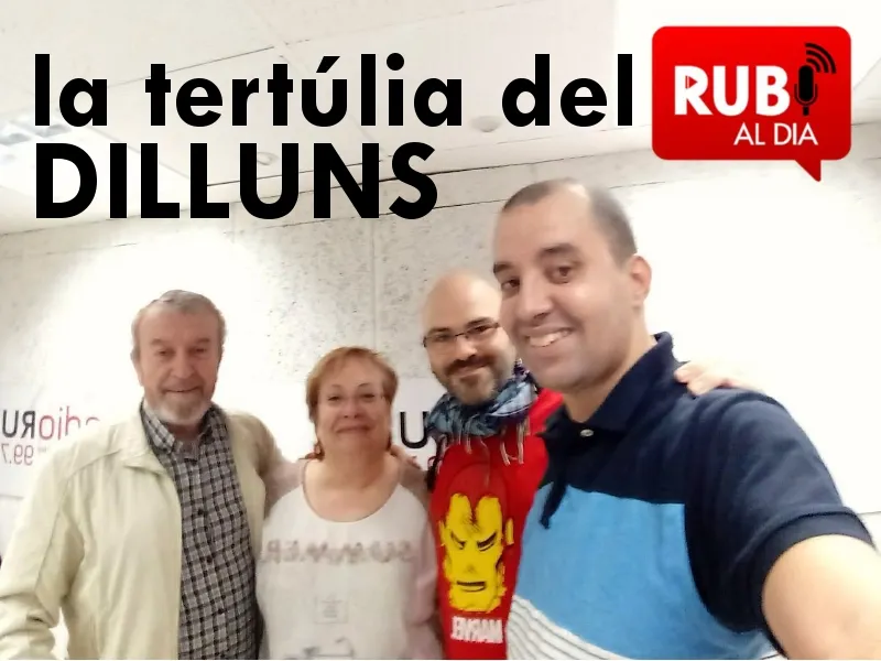 La tertúlia del DILLUNS 7 maig 2018