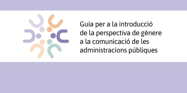 L’ICD ha editat una guia per a l’aplicació de la perspectiva de gènere en la comunicació de les administracions públiques