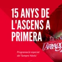 Partit ascens del Nàstic a 1ªDivisió