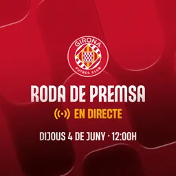 Roda de Premsa del GIRONA FC - episode art