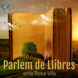 PARLEM DE LLIBRES amb ROSA VILÀ - episode art