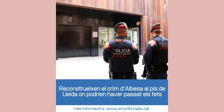 Reconstrueixen el crim d'Albesa al pis de Lleida on podrien haver passat els fets