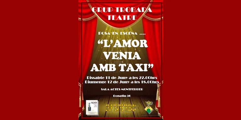 El Grup Trobada Teatre representa l'obra 'L'amor venia amb taxi'
