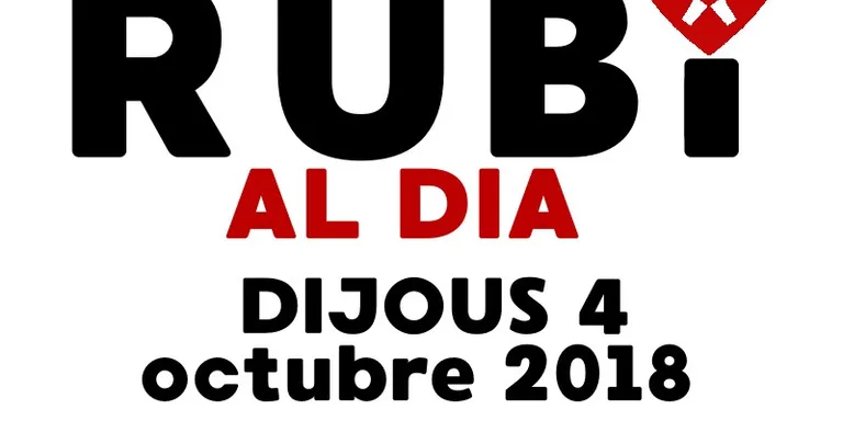 RUBÍ AL DIA dijous 4 OCTUBRE 2018