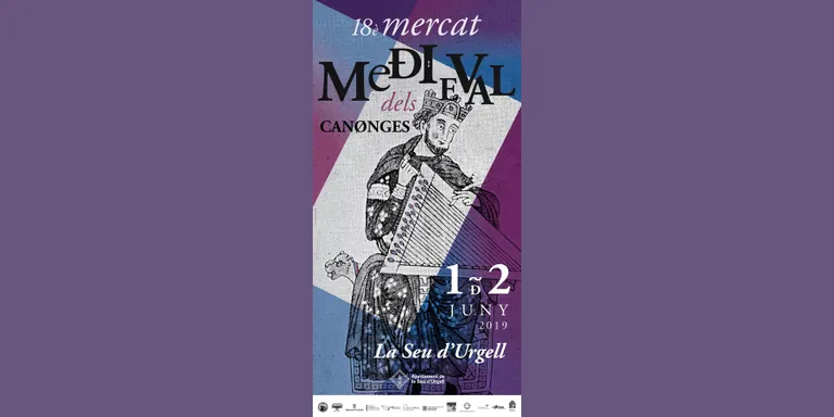 El Mercat Medieval dels Canonges de la Seu d’Urgell 2019 se celebrarà el cap de setmana de l’1 i 2 de juny