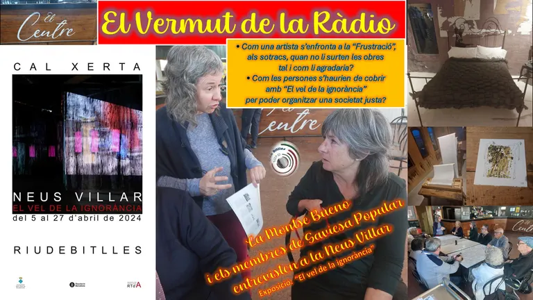 La “Frustració” i “El vel de la ignorància”, dos fragments de l’entrevista a la Neus Villar