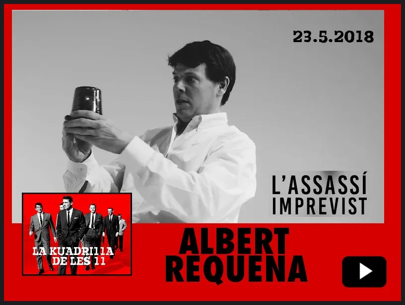 La Kuadrilla de les 11 - ALBERT REQUENA