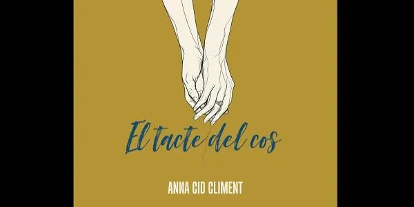 L’altafullenca Anna Cid publica el seu primer poemari ‘El tacte del cos’