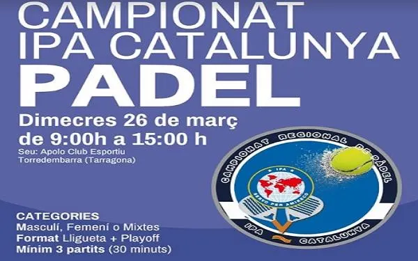 L’Apolo Club Esportiu de Torredembarra acollirà el Campionat IPA Catalunya de Pàdel el 26 de març