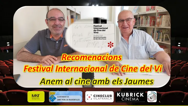 ANEM AL CINE AMB ELS JAUMES – MOST 12ª edició. Recomanacions Festival Internacional de Cinema del Vi.