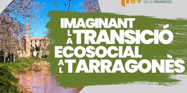 El Catllar acollirà una jornada sobre la transició eco social al Tarragonès el 25 de febrer