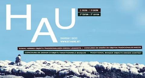 2ª edición de HAU. CONCURSO DE DISEÑO DE OBJETOS TRADICIONALES VASCOS