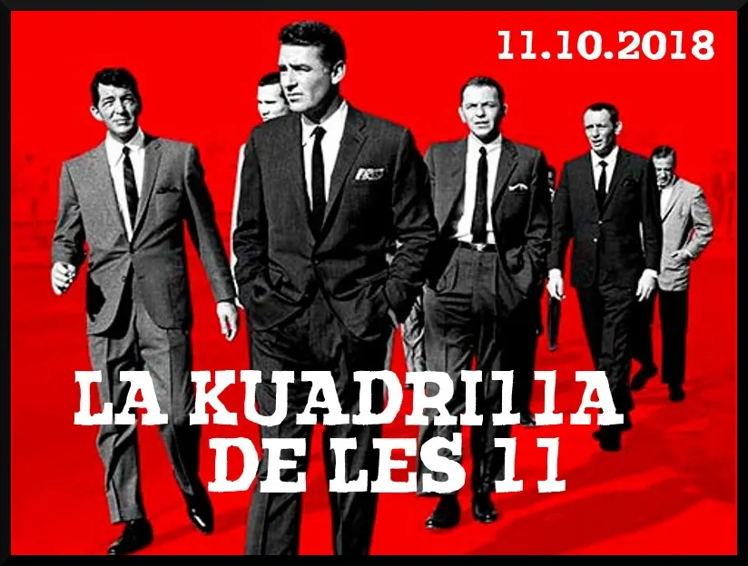 La Kuadrilla de les 11 - dijous 11 octubre 2018