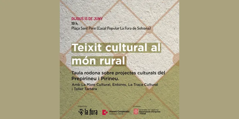 La Fura acull el dia 15 una taula rodona sobre teixit cultural al món rural