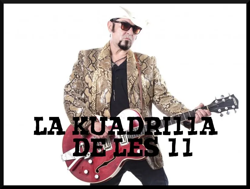 La Kuadrilla de les 11 - dimecres 12 juny
