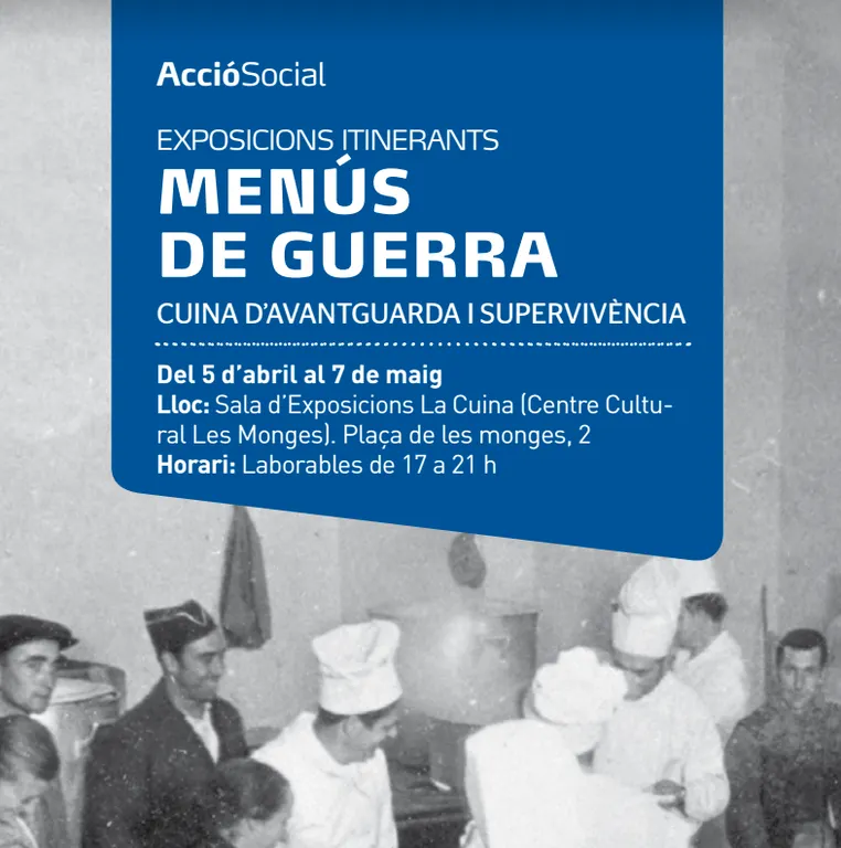 L’exposició 'Menús de guerra. Cuina d’avantguarda i supervivència' arriba a la Seu d’Urgell