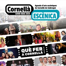 Cornellà Escènica gener-maig 2024 - episode art