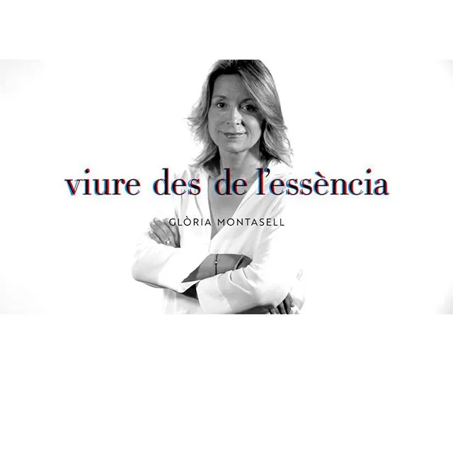 Viure des de l'Essència.