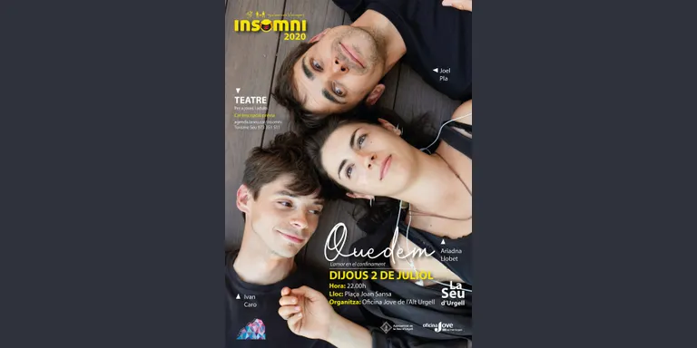 ‘Quedem’, teatre sobre situacions d’amor en confinament, segon acte del programa Insomni a la Seu d’Urgell