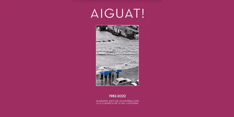 Presentació a Andorra la Vella del llibre 'Aiguat!' sobre la riuada de 1982