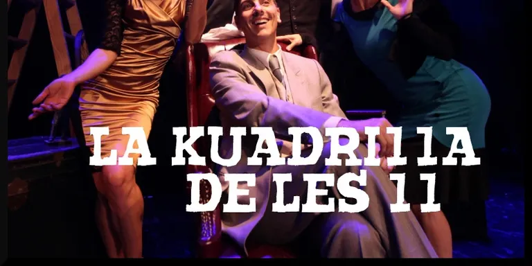 La Kuadrilla de les 11 - dijous 10 gener
