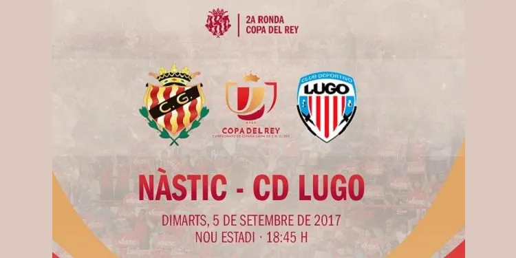 El Nàstic s’enfronta al Lugo en la segona eliminatòria de la Copa del Rei