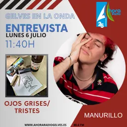 #334 - Manurillo nos presenta su nuevo trabajo en Ahora Radio - episode art
