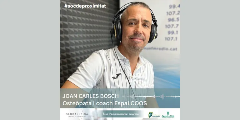 #socdeproximitat amb Joan Carles Bosch, osteòpata i coach Espai COOS