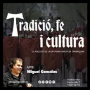 Setmana Santa de Tarragona: Tradició, Fe, Cultura
